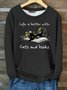 Women’s Life Is Better With Cats And Books Casual Cotton-Blend Fleece Sweatshirt