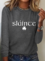 Women's Slainte St. Patrick's Day Print Regular Fit Simple Long Sleeve Shirt