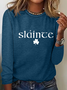 Women's Slainte St. Patrick's Day Print Regular Fit Simple Long Sleeve Shirt