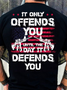 It Only Offends You Loose Cotton Casual T-Shirt
