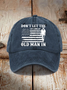 Don't Let The Old Man In Sun Hat