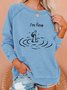 I’ M Fine Casual Sweatshirt