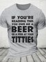 If You're Reading This, You Owe Me A Peek At Your Titties Cotton T-shirt