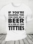 If You're Reading This, You Owe Me A Peek At Your Titties Cotton T-shirt