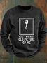 Here's A Really Old Picture Of Me Men's Casual Sweatshirt