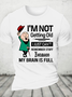 I'm Not Getting Old I'm Just Can't Remember Stuff Cotton T-Shirt