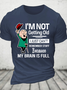 I'm Not Getting Old I'm Just Can't Remember Stuff Cotton T-Shirt