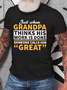 Grandpa Calls Him Great Cotton T-Shirt