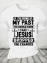 Funny Saying Shirt Jesus Dropped The Charges Cotton T-shirt