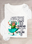 I Never Dreamed I’d Grow Up To Be A Crazy Old Grandma Casual Long Sleeve Shirt