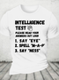 Intelligence Test Say Eye M A P Ness Cotton T-Shirt