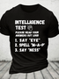 Intelligence Test Say Eye M A P Ness Cotton T-Shirt