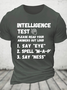Intelligence Test Say Eye M A P Ness Cotton T-Shirt