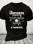 The Universe Is Made Of Protons, Neutrons, Electrons, And Morons Cotton T-Shirt