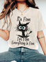 It's Fine I'm fine Everything Is Fine Funny Cat Print T-Shirt