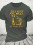 I Like Golf And Beer And Maybe 3 People Cotton T-Shirt