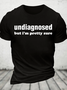 Undiagnosed But I'm Pretty Sure Autism Meme Cotton T-Shirt