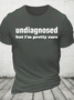 Undiagnosed But I'm Pretty Sure Autism Meme Cotton T-Shirt