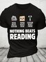 Nothing Beats Reading Librarian Book Bookworm Short Sleeve T-Shirt