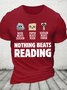 Nothing Beats Reading Librarian Book Bookworm Short Sleeve T-Shirt