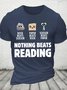 Nothing Beats Reading Librarian Book Bookworm Short Sleeve T-Shirt