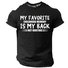 Men's My Favorite Childhood Memory Is My Back Not Hurting Short Sleeve T-Shirt