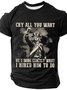 Men 'Cry All You Want He's Doing Exactly What I Hired Him To Do.' Sarcasm Short Sleeve T-Shirt