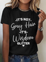 It's Not Gray Hair It's Wisdom Glitter Cotton T-Shirt
