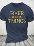 Fixer Of Things Cotton T-Shirt