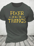 Fixer Of Things Cotton T-Shirt