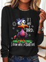 Funny Sarcastic If I Was A Bird I Know Who I'd Shit On Casual Long Sleeve Shirt