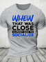 Almost Had To Socialize Cotton T-Shirt
