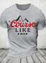 Thanks For The Beer!Course Like A Beer Cotton T-Shirt