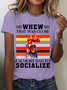 Almost Had To Socialize Cotton T-Shirt