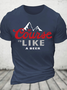 Thanks For The Beer!Course Like A Beer Cotton T-Shirt