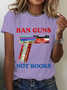 Ban Guns Not Books Book Lover Cotton T-Shirt