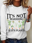 It Is Not Hoarding If It Is Plants Casual Long Sleeve Shirt