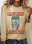 A Strong Woman Casual Long Sleeve Shirt