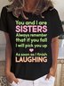 You And I Are Sisters Women's Short Sleeve T-Shirt