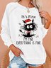 It's Fine I'm Fine Everything Is Fine Christmas Cat Women's Sweatshirt