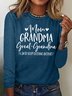 Women's Mom Grandma Great Grandma I Just Keep Getting Better Funny Graphic Print Regular Fit Text Letters Crew Neck Casual Top