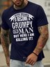 Lilicloth X Y I Never Dreamed I'd Become A Grumpy Old Man But Here I Am Killing It Men's T-Shirt