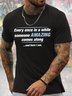 Men's Every Once In A While Someone Amazing Comes Along And Here I Am Funny Graphic Printing Father's Day Gift Casual Cotton T-Shirt