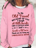 Women's Because Of You I Laugh A Little Harder, Cry A Little Less And Smile A Lot More Casual Text Letters Sweatshirt