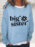 Big Sister Casual Sweatshirt