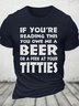 If You're Reading This, You Owe Me A Peek At Your Titties Cotton T-shirt
