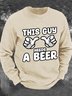 This Guy Needs A Beer Men's Casual Sweatshirt