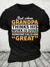 Grandpa Calls Him Great Cotton T-Shirt