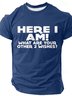 Men's Here I Am！What Are Your Other 2 Wishes？Funny Short Sleeve T-Shirt