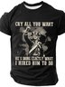 Men 'Cry All You Want He's Doing Exactly What I Hired Him To Do.' Sarcasm Short Sleeve T-Shirt